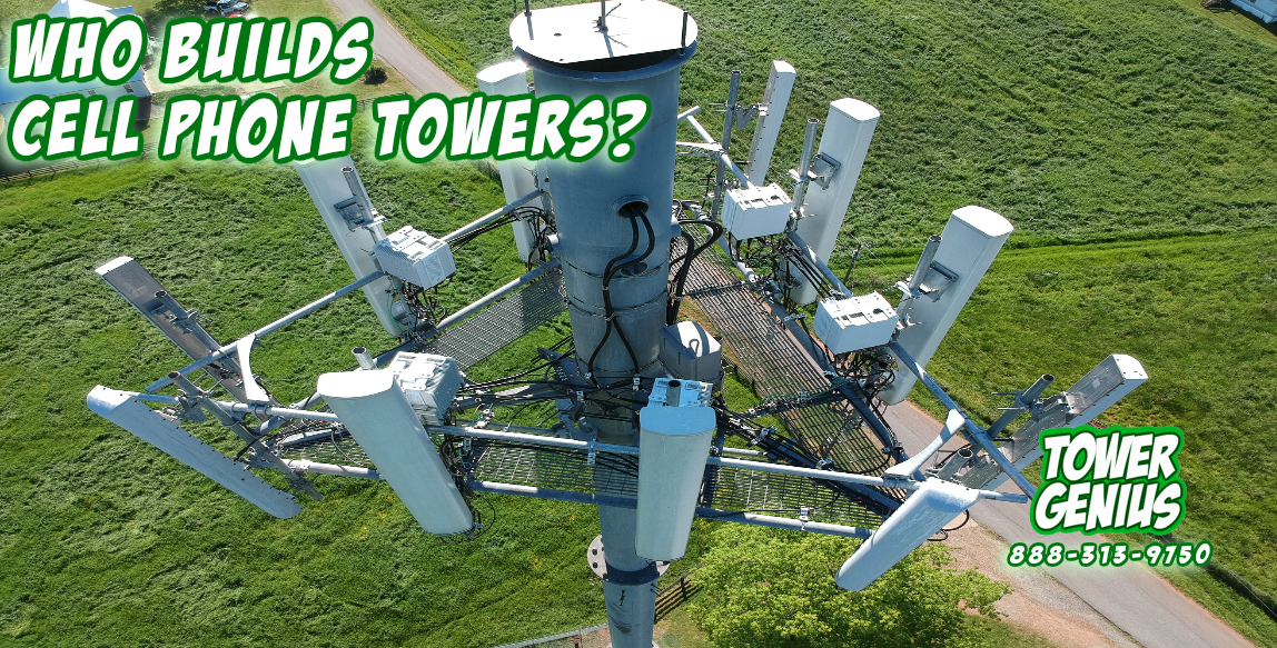 Who Builds Cell Phone Towers